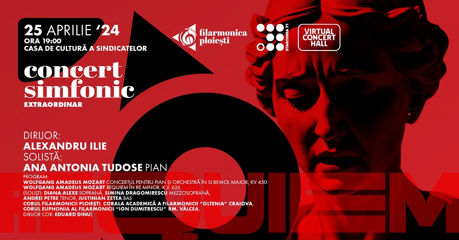 Concert Filarmonica Ploiesti 25 aprilie Recviem Mozart