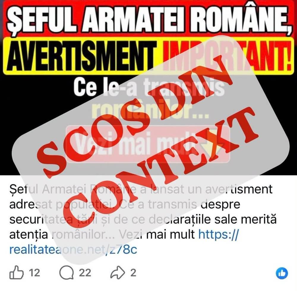 Postări alarmiste, cu declarații scoase din context ale șefului Statului Major, sunt distribuite în mediul online. Avertismentul MApN
